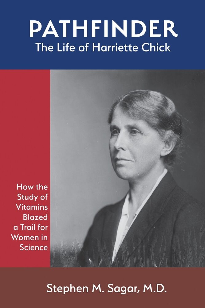 book cover of Pathfinder: The Life of Harriette Chick, a biography by Stephen Sagar, MD